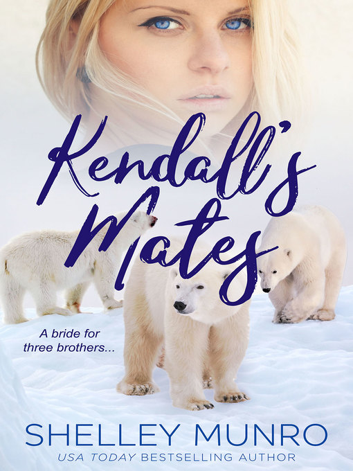 Title details for Kendall's Mates by Shelley Munro - Available